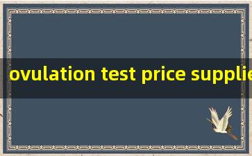  ovulation test price suppliers